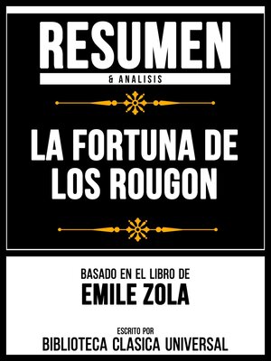 cover image of Resumen & Analisis--La Fortuna De Los Rougon--Basado En El Libro De Emile Zola